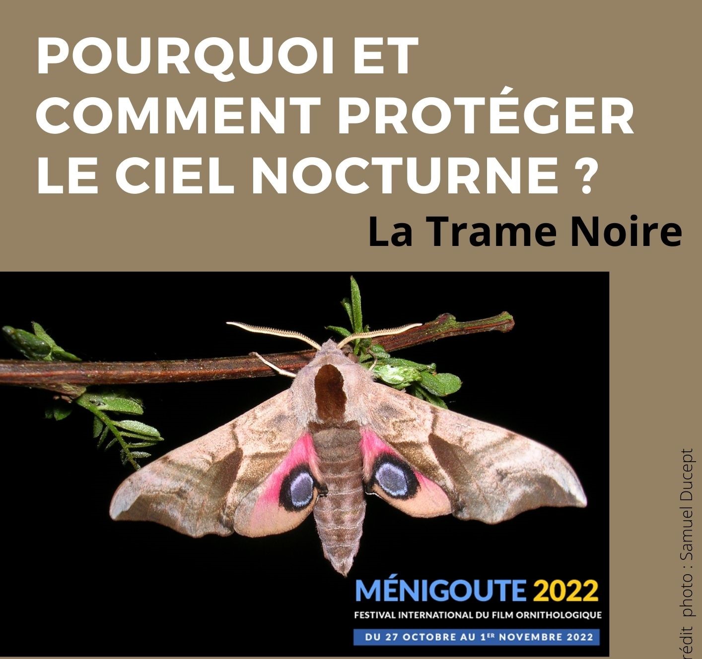 Conférence 2022 : « Pourquoi et comment protéger le ciel nocturne ? »
